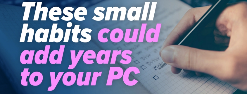 Small habits to make your Windows 11 PC last longer